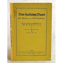 Vom Sparsamen Bauen: Ein Beitrag zur Siedlungsfrage